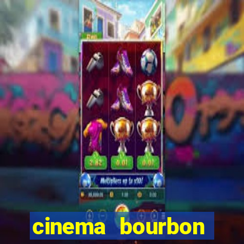 cinema bourbon ipiranga filmes em cartaz